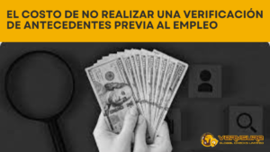 Verificación de antecedentes previos al empleo